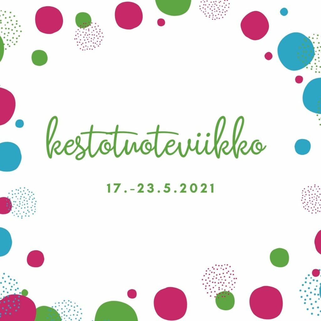 Read more about the article Kestotuoteviikko 17.-23.5.2021