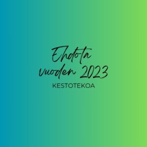 Read more about the article Ehdota vuoden 2023 Kestotekoa